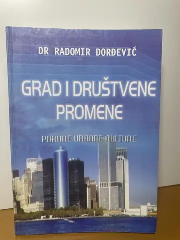 Grad i društvene promene — dr Radomir D. Đorđević, polovna knjiga
