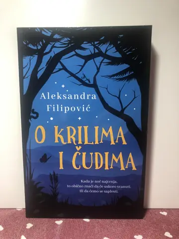 O krilima i čudima — Aleksandra Filipović, polovna knjiga
