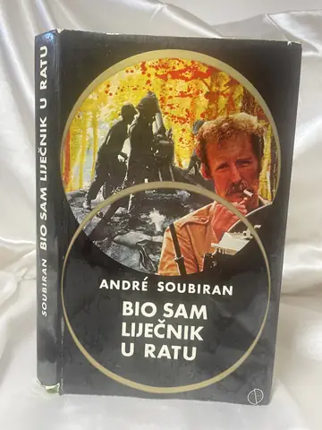 Bio sam liječnik u ratu — Andre Soubiran, polovna knjiga