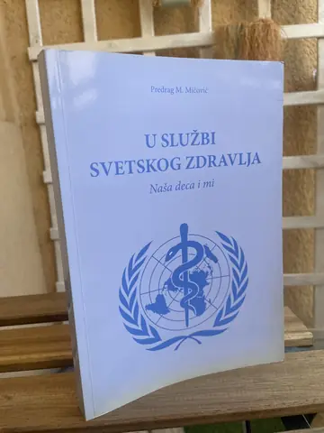 U službi svetskog zdravlja — Predrag M. Mićović, polovna knjiga