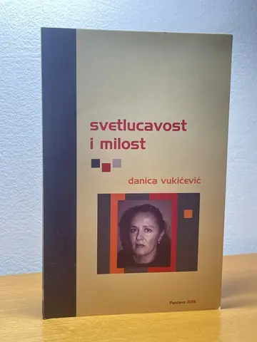Svetlucavost i milost — Danica Vukićević, polovna knjiga