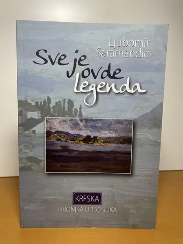 Sve je ovde legenda — Ljubomir Saramandić, polovna knjiga