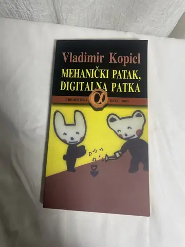 Mehanički patak, digitalna patka — Vladimir Kopicl, polovna knjiga