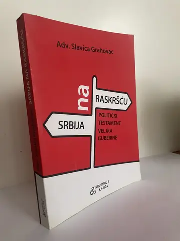 Srbija na raskršću — politički testament Veljka Guberine, polovna knjiga