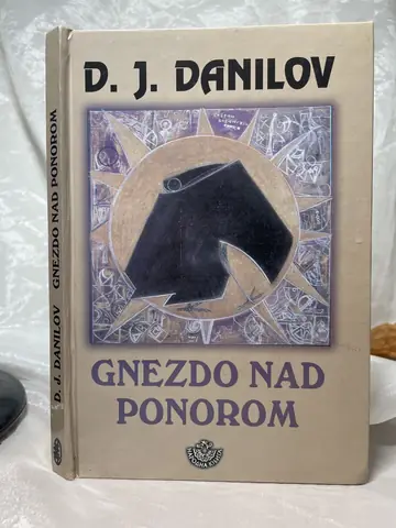 Gnezdo nad ponorom — Dragan Jovanović Danilov, polovna knjiga