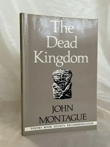 The Dead Kingdom — John Montague, polovna knjiga