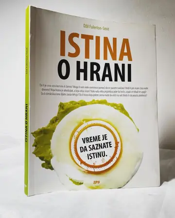 Istina o hrani — Džil Fulerton Smit, polovna knjiga
