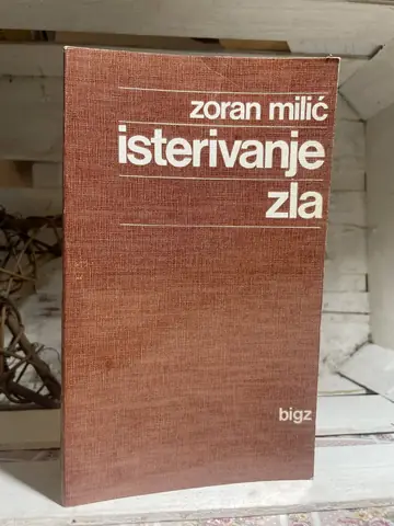 Isterivanje zla — Zoran Milić, polovna knjiga
