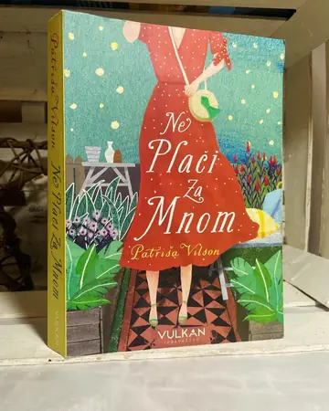 Ne plači za mnom — Patriša Vilson, polovna knjiga