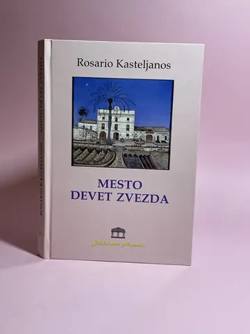 Mesto devet zvezda — Rosario Kasteljanos, polovna knjiga