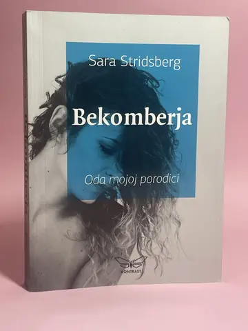 Bekomberja: oda mojoj porodici — Sara Stridsberg, polovna knjiga