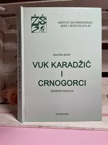 Naučni skup: Vuk Karadžić i Crnogorci, polovna knjiga