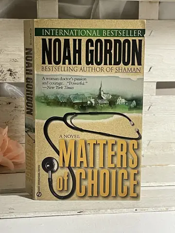 Matters of Choice — Noah Gordon, polovna knjiga