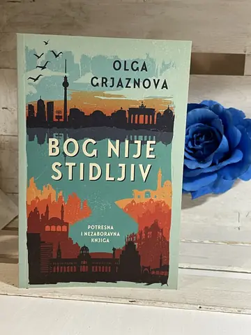 Bog nije stidljiv — Olga Grjaznova, polovna knjiga
