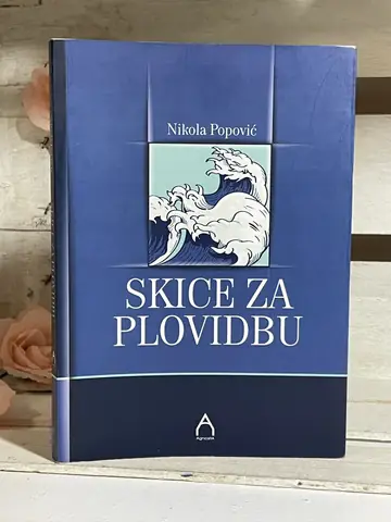 Skice za plovidbu — Nikola Popović, polovna knjiga