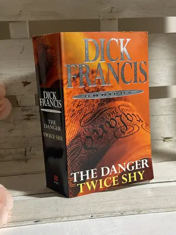 The Danger / Twice Shy — Dick Francis, polovna knjiga