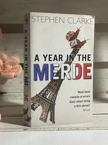 A Year in the Merde — Stephen Clarke, polovna knjiga
