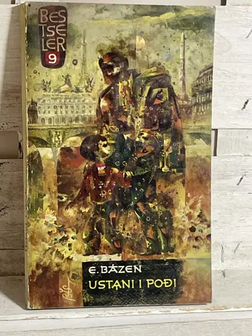 Ustani i pođi — Erve Bazen, polovna knjiga