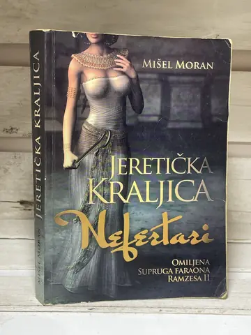 Jeretička kraljica Nefertari — Mišel Moran, polovna knjiga