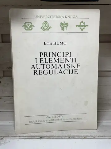 Principi i elementi automatske regulacije — Emir Humo, polovna knjiga