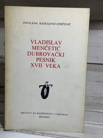 Vladislav Menčetić, dubrovački pesnik XVII veka, polovna knjiga