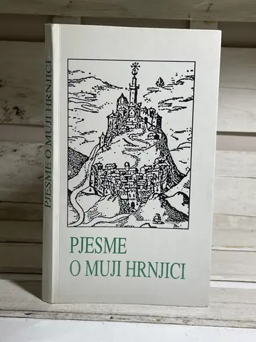Pjesme 1: O Muji Hrnjici — dr Munib Maglajlić, polovna knjiga