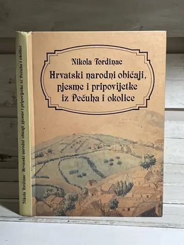 Hrvatski narodni običaji, pjesme i pripovijetke iz Pečuha, polovna knjiga
