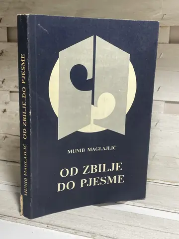 Od zbilje do pjesme — dr Munib Maglajlić, polovna knjiga
