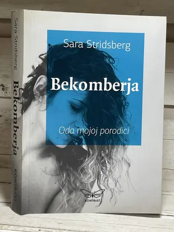 Bekomberja: oda mojoj porodici — Sara Stridsberg, polovna knjiga