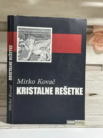 Kristalne rešetke — Mirko Kovač, polovna knjiga