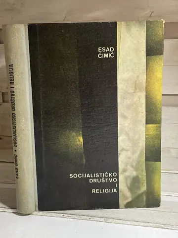 Socijalističko društvo i religija — Esad Ćimić, polovna knjiga