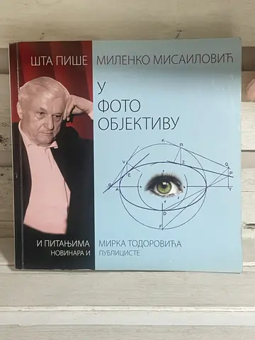 Šta piše Milenko Misailović u foto-objektivu, polovna knjiga