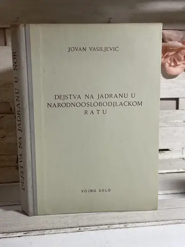 Dejstva na Jadranu u Narodnooslobodilačkom ratu, polovna knjiga