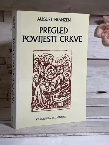 Pregled povijesti Crkve — August Franzen, polovna knjiga