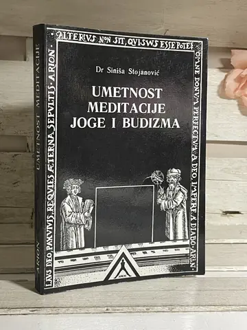Umetnost meditacije joge i budizma — Siniša Stojanović, polovna knjiga