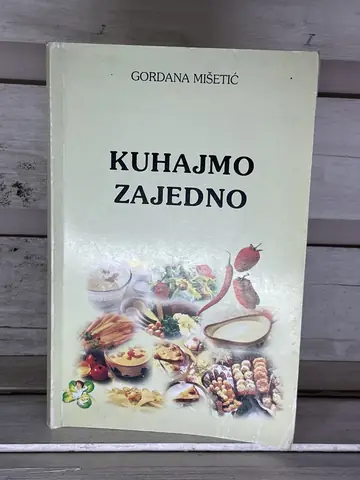 Kuhajmo zajedno — priručnik za kulinarstvo — Gordana Mišević, polovna knjiga