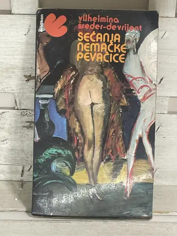 Sećanja nemačke pevačice — Vilhelmina Šreder-Devrijent, polovna knjiga