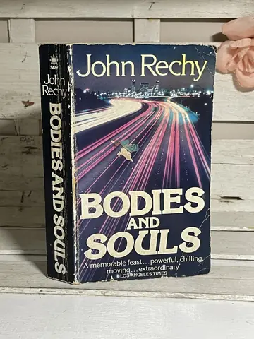 Bodies and Souls — John Rechy, polovna knjiga