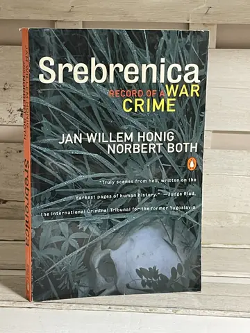Srebrenica: Record of a War Crime — Jan Willem Honig, polovna knjiga