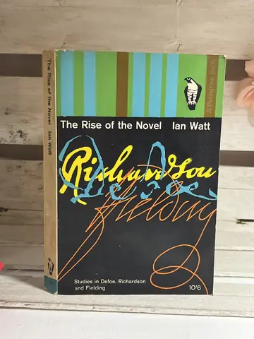 The Rise of the Novel — Ian Watt, polovna knjiga