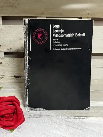 Joga i lečenje psihosomatskih bolesti — Svami Satjananda Saraswati, polovna knjiga