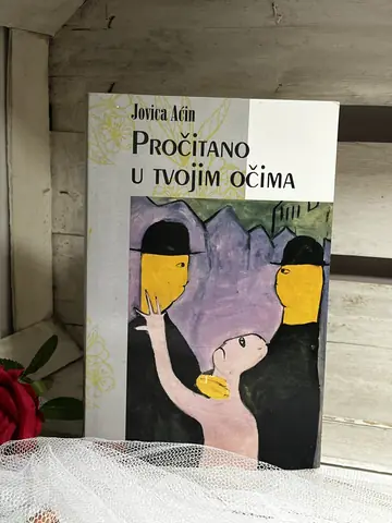 Pročitano u tvojim očima — Jovica Aćin, polovna knjiga