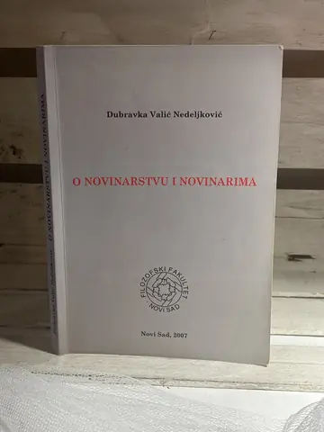 O novinarstvu i novinarima — Dubravka Valić Nedeljković, polovna knjiga