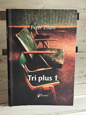 Tri plus 1 — Peter Zilahi, polovna knjiga