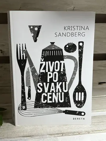 Život po svaku cenu — Kristina Sandberg, polovna knjiga