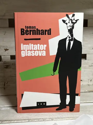 Imitator glasova — Tomas Bernhard, polovna knjiga