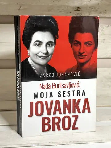 Moja sestra Jovanka Broz — Nada Budisavljević, polovna knjiga