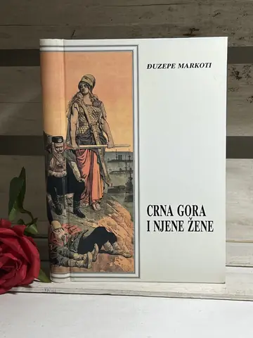 Crna Gora i njene žene — Đuzepe Markoti, polovna knjiga