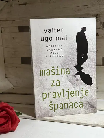 Mašina za pravljenje Španaca — Valter Ugo Mai, polovna knjiga