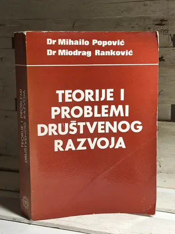 Teorije i problemi društvenog razvoja — Mihailo Popović, polovna knjiga